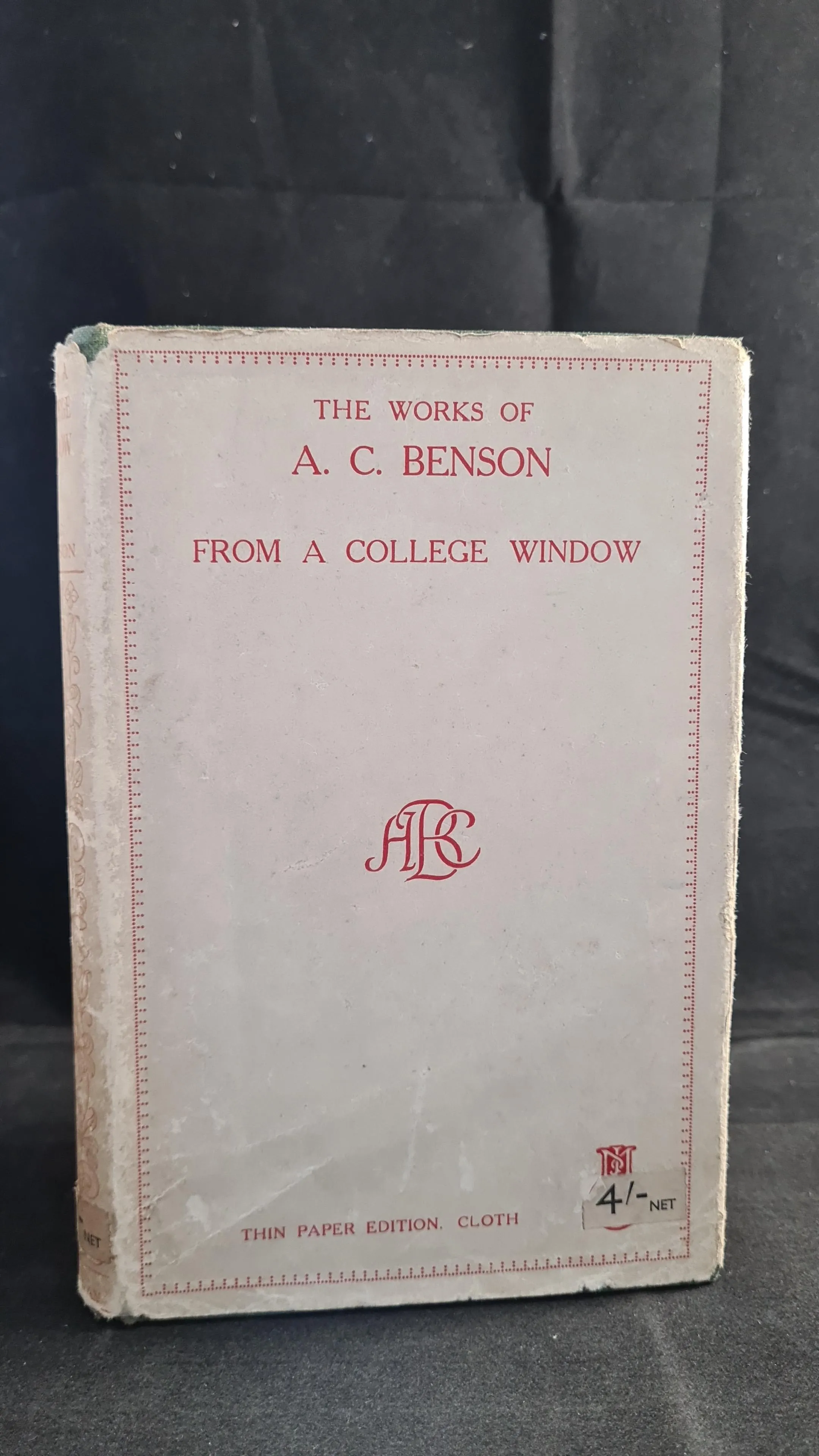 A C Benson - From A College Window, John Murray, 1930