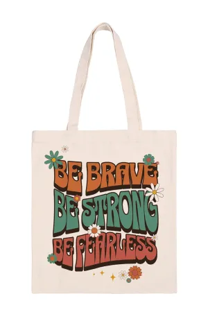 Be Brave Print Minimalist Fashion Tote Bag - Pack of 6