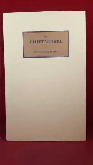 Christopher Blayre - The Cheetah-Girl, Tartarus Press, 1998, Limited