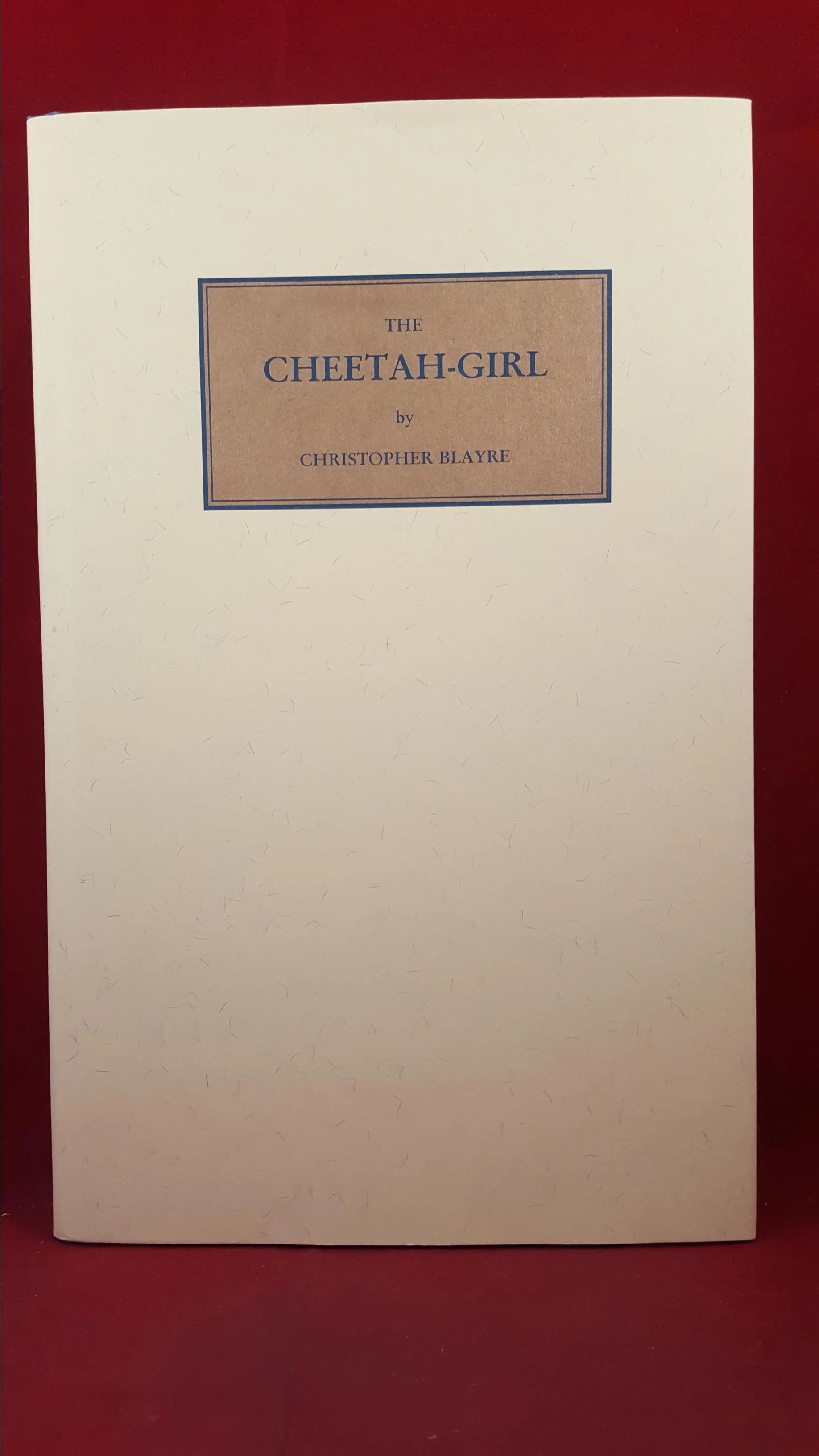 Christopher Blayre - The Cheetah-Girl, Tartarus Press, 1998, Limited