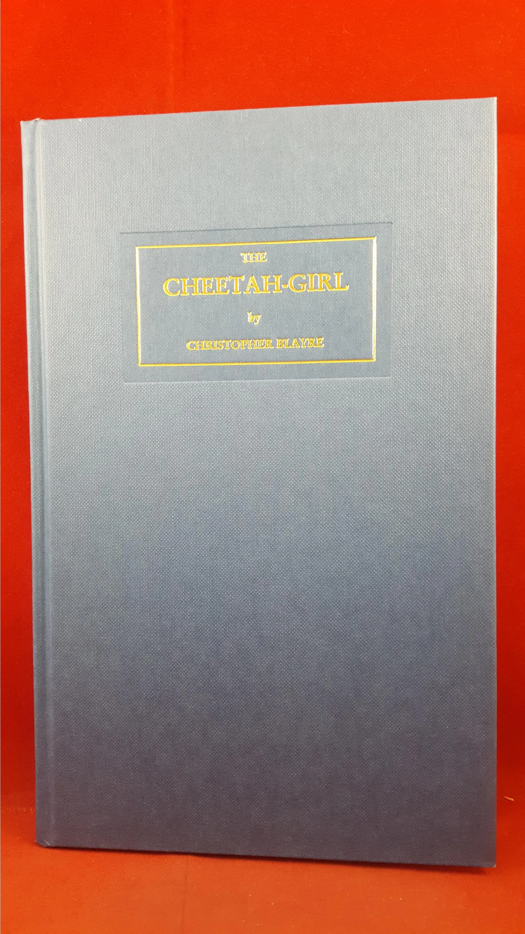 Christopher Blayre - The Cheetah-Girl, Tartarus Press, 1998, Limited