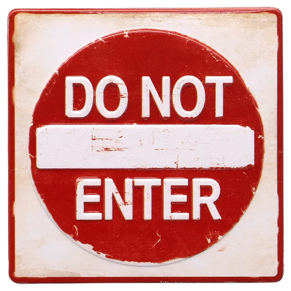 Do Not Enter Embossed Metal Magnet