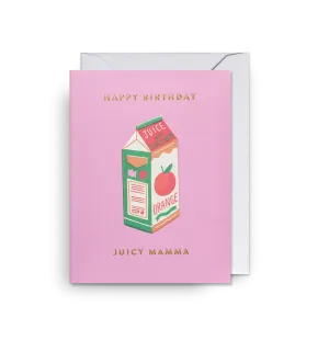 Happy Birthday Juicy Mama