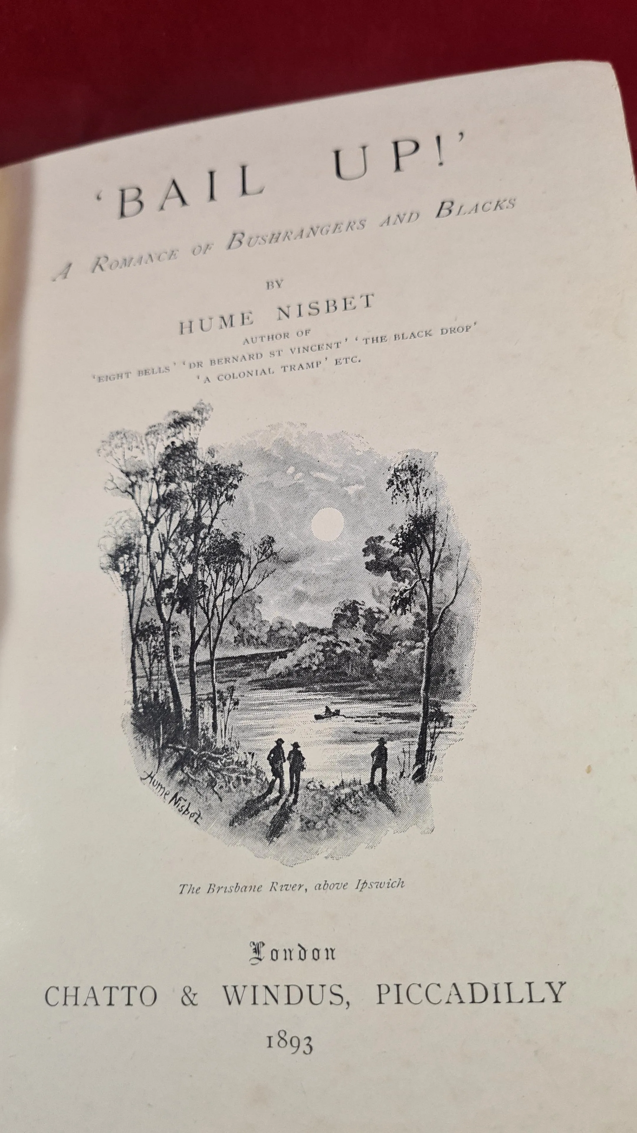 Hume Nisbet - 'Bail Up!' Chatto & Windus, 1893